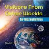 Visitors From Other Worlds