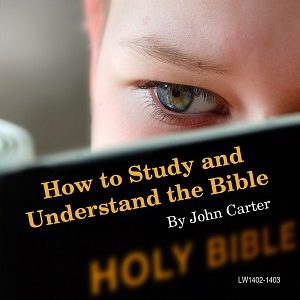 How to Study and Understand the Bible